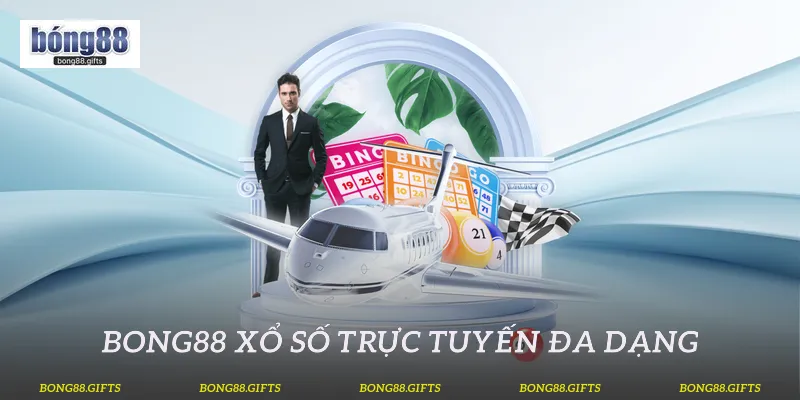 Bong88 xổ số trực tuyến đa dạng