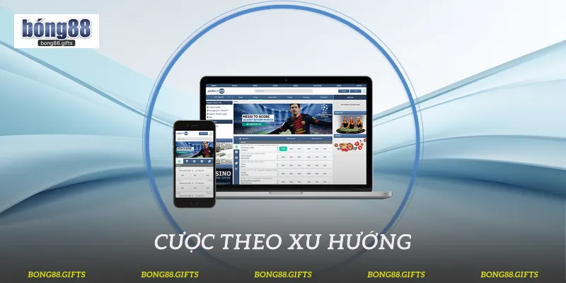 Cược theo xu hướng