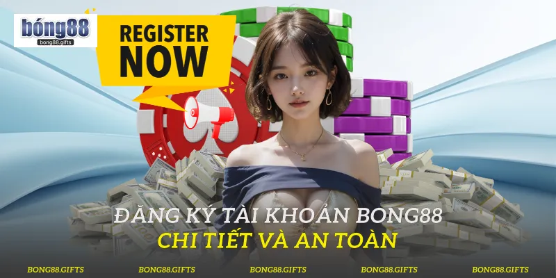 Đăng Ký Tài Khoản Bong88