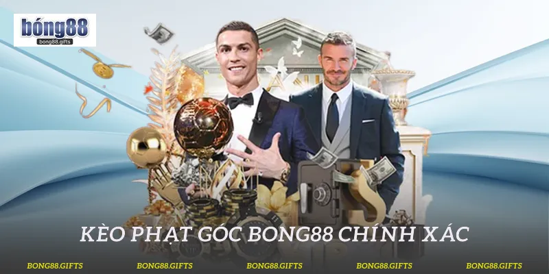 Kèo phạt góc Bong88 chính xác 