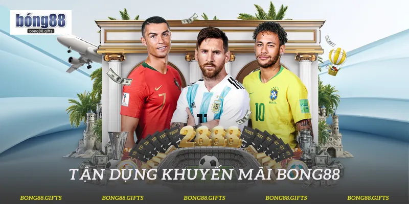 Tận dụng khuyến mãi Bong88